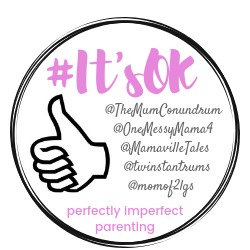 Come and join the #ItsOK bloggers linky for real life parenting posts