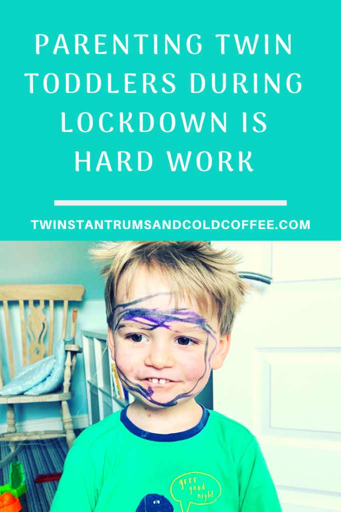 PIN image: parenting twin toddlers during lockdown is hard work