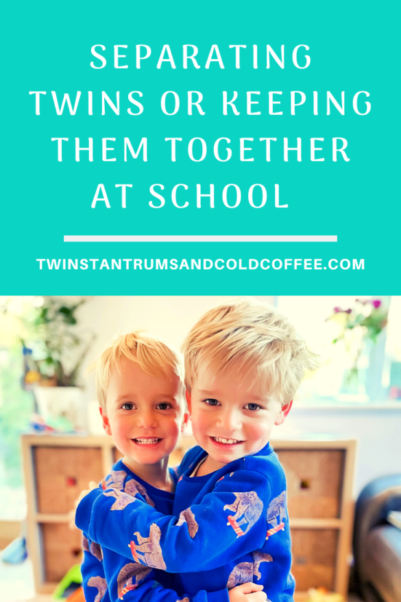 Separating Twins At School Or Keeping Them Together - What To Consider