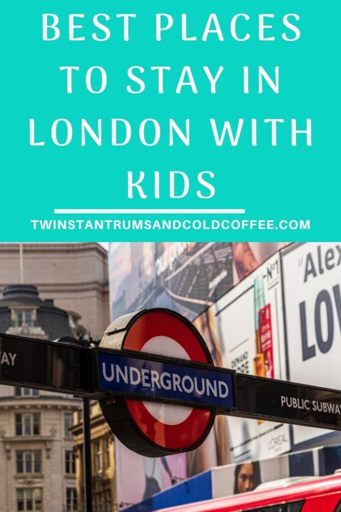 Best places to stay in london with kids with an image of the underground sign 