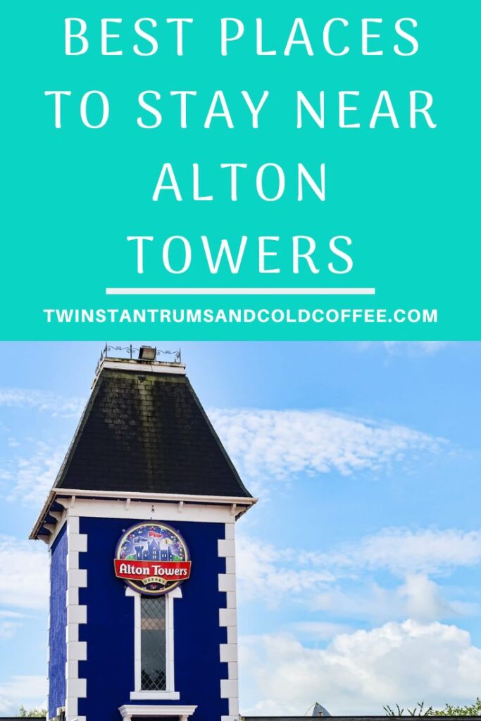 PIN image for best places to stay near Alton Towers theme park